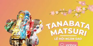 Tìm hiểu về lịch sử ra đời, ý nghĩa Lễ hội Tanabata Nhật Bản lịch sử ra đời Lễ hội Tanabata Nhật Bản