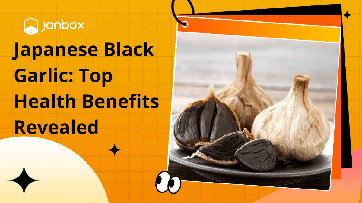 Japanese Black Garlic: Top Health Benefits Revealed