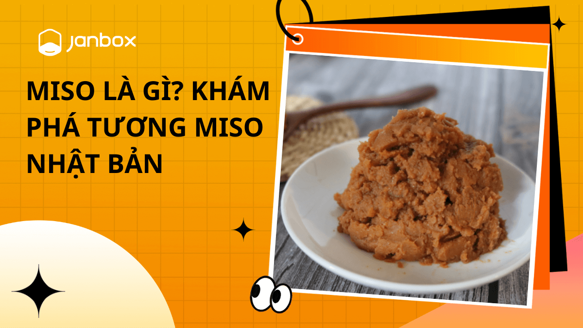 Miso Là Gì? Khám Phá Tương Miso Nhật Bản